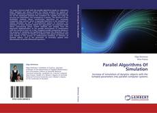 Bookcover of Parallel Algorithms Of Simulation