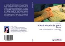 Couverture de IT Applications in the Health Sector