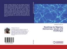 Buchcover von Roadmap to Nigerian Democracy: Issues and Challenges