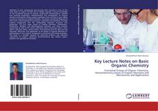 Bookcover of Key Lecture Notes on Basic Organic Chemistry
