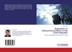 Copertina di Regulation in Telecommunications in the Czech Republic