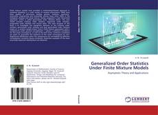 Buchcover von Generalized Order Statistics Under Finite Mixture Models