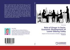 Buchcover von Role of Ginger in Socio-Economic Development of Lower Dibang Valley
