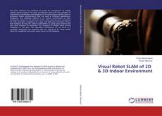 Couverture de Visual Robot SLAM of 2D & 3D Indoor Environment