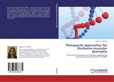 Buchcover von Therapeutic approaches for Duchenne muscular dystrophy