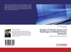 Bookcover of Quality of Service Issues and Challenges of Mobile Sensor Networks