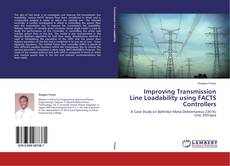Capa do livro de Improving Transmission Line Loadability using FACTS Controllers 