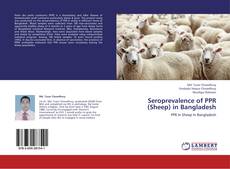 Seroprevalence of PPR (Sheep) in Bangladesh kitap kapağı