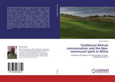 Capa do livro de Traditional African communalism and the Neo-communal spirit in Africa 