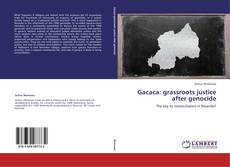 Buchcover von Gacaca: grassroots justice after genocide
