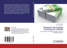 Portada del libro de Ethiopian Commodity Exchange As a Model