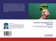 Capa do livro de Fertilizer management of Broccoli 