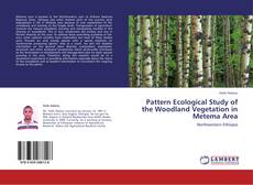 Portada del libro de Pattern Ecological Study of the Woodland Vegetation in Metema Area