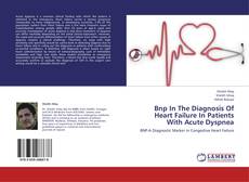 Buchcover von Bnp In The Diagnosis Of Heart Failure In Patients With Acute Dyspnea