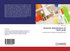 Capa do livro de Osmotic dehydration of litchi pulp 