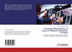 Portada del libro de Training Effectiveness- A Case of Telecom Industries of India