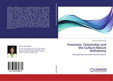 Couverture de Feminism, Citizenship and the Culture-Nature Dichotomy