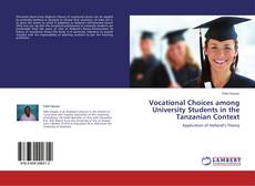Vocational Choices among University Students in the Tanzanian Context的封面