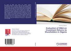 Capa do livro de Evaluation of M&A on Investment Returns to Shareholders In Nigeria 
