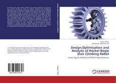 Capa do livro de Design,Optimization and Analysis of Rocker-Bogie Stair Climbing Robot 