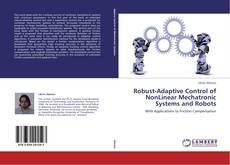 Capa do livro de Robust-Adaptive Control of NonLinear Mechatronic Systems and Robots 