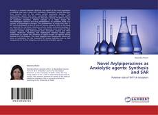 Portada del libro de Novel Arylpiperazines as Anxiolytic agents: Synthesis and SAR