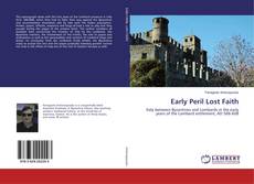 Borítókép a  Early Peril Lost Faith - hoz