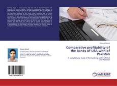 Capa do livro de Comparative profitability of the banks of USA with of Pakistan 