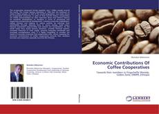 Portada del libro de Economic Contributions Of Coffee Cooperatives