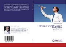 Buchcover von Miracle of worldly wisdom man power