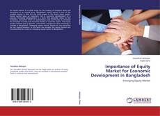 Bookcover of Importance of Equity Market for Economic Development in Bangladesh