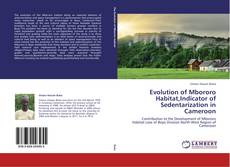 Buchcover von Evolution of Mbororo Habitat,Indicator of Sedentarization in Cameroon