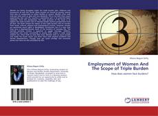 Capa do livro de Employment of Women And The Scope of Triple Burden 