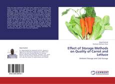 Couverture de Effect of Storage Methods on Quality of Carrot and Lettuce