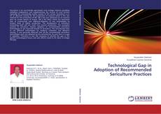 Portada del libro de Technological Gap in Adoption of Recommended Sericulture Practices