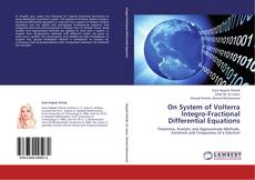 Buchcover von On System of Volterra Integro-Fractional Differential Equations