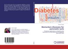 Bookcover of Biomarkers discovery for pancreatic cysts