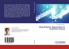 Copertina di Ring-Polymer Approaches to Instanton Theory