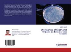 Couverture de Effectiveness of Root Canal Irrigants on Enterococcus Faecalis