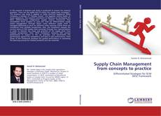 Bookcover of Supply Chain Management  from concepts to practice