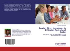 Capa do livro de Foreign Direct Investment In Ethiopian Agricultural Sector 