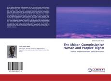 Couverture de The African Commission on Human and Peoples’ Rights