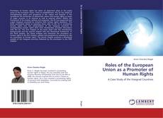 Couverture de Roles of the European Union as a Promoter of Human Rights