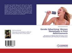 Buchcover von Gender Advertising: Women Stereotypes in Print Advertisements