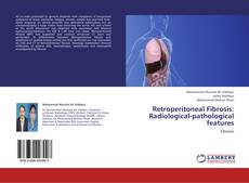 Buchcover von Retroperitoneal Fibrosis: Radiological-pathological features