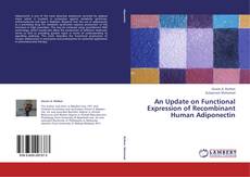 Capa do livro de An Update on Functional Expression of Recombinant Human Adiponectin 