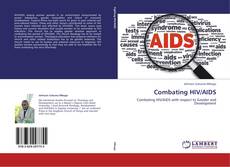 Bookcover of Combating HIV/AIDS