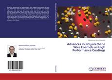 Buchcover von Advances in Polyurethane Wire Enamels as High Performance Coatings