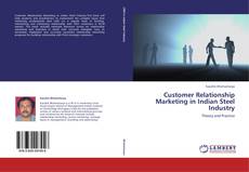 Buchcover von Customer Relationship Marketing in Indian Steel Industry