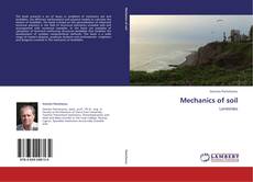 Portada del libro de Mechanics of soil